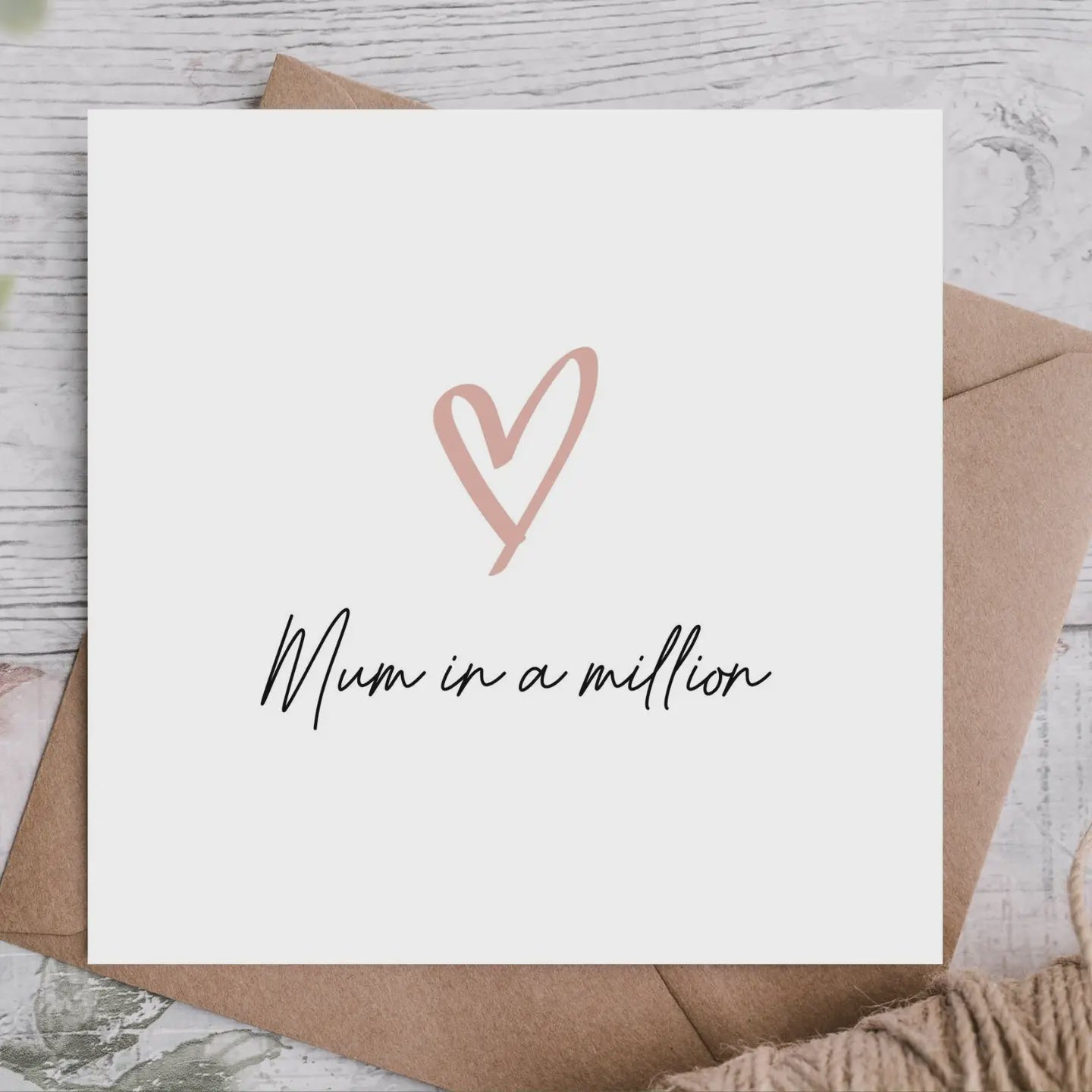 Mum in a million Mother's Day card
